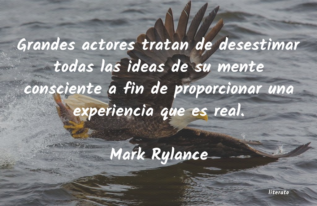 Frases de Mark Rylance