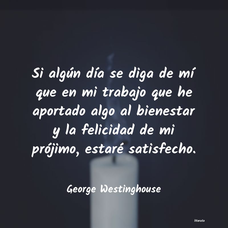 Frases de George Westinghouse