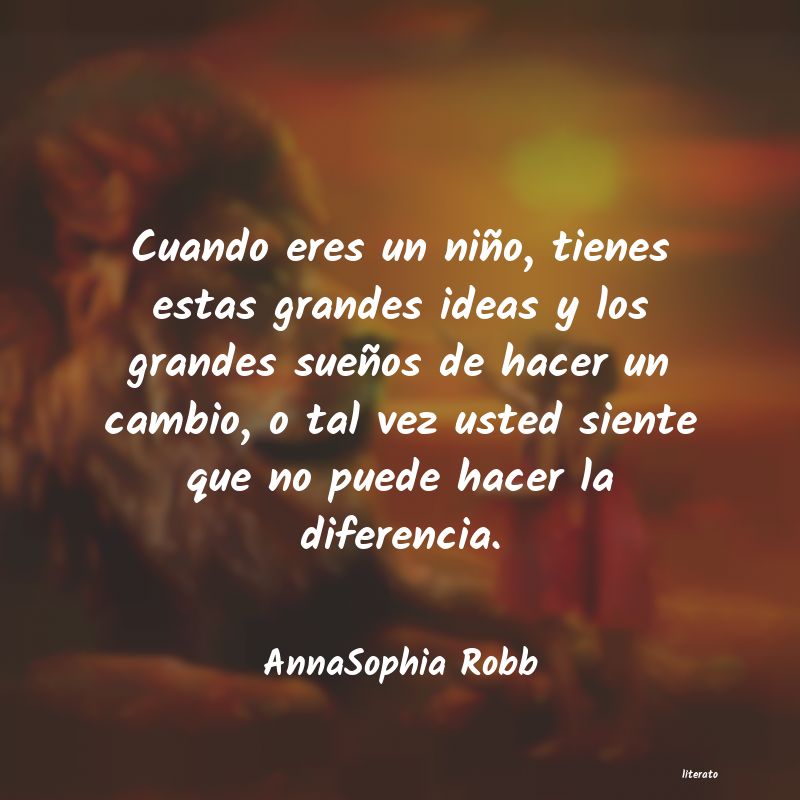 Frases de AnnaSophia Robb