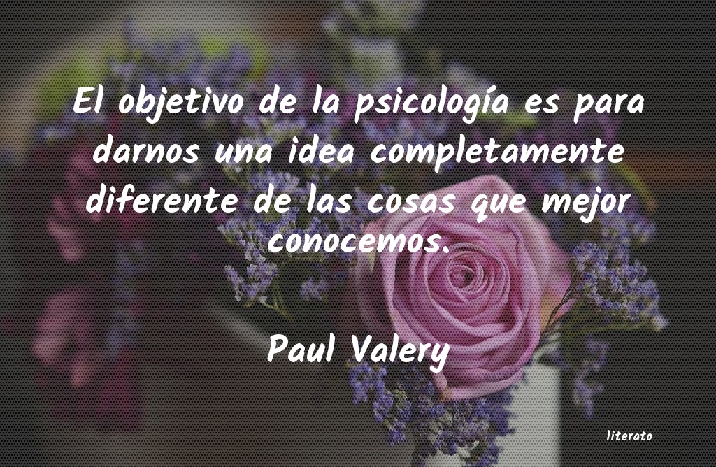 Frases de Paul Valery