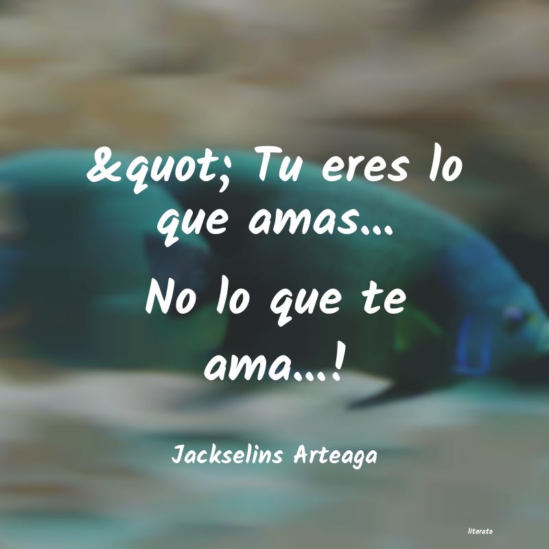 Frases de Jackselins Arteaga