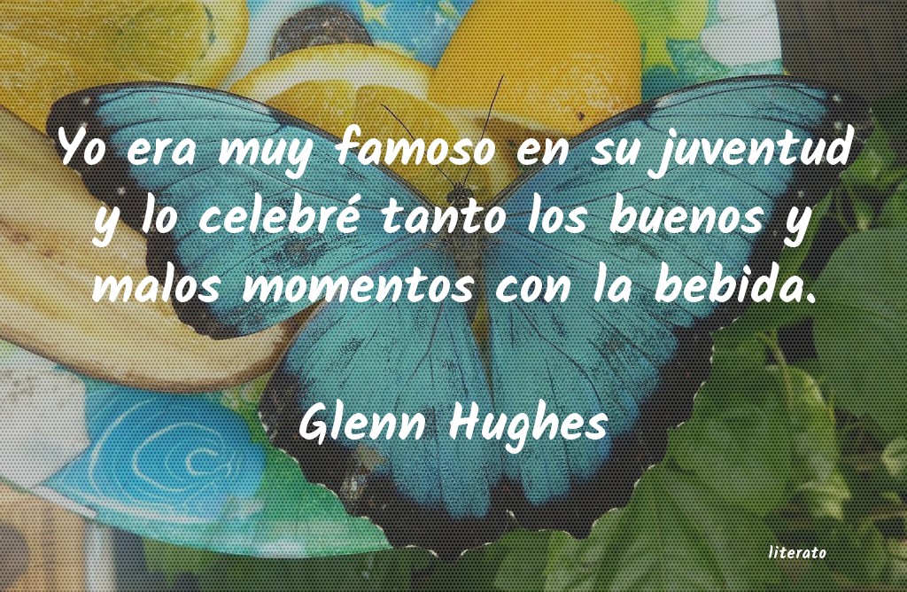 Frases de Glenn Hughes