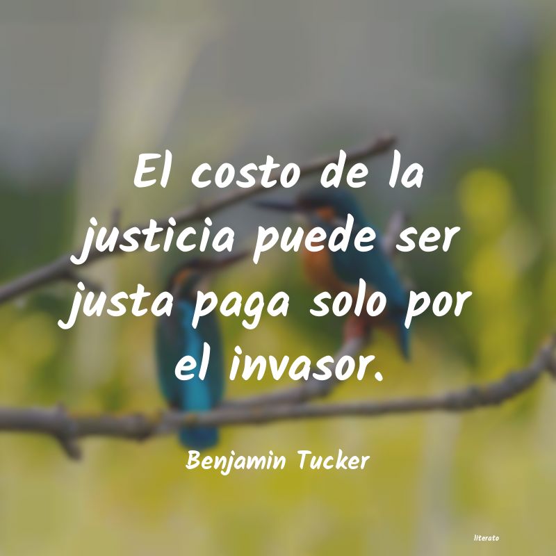 Frases de Benjamin Tucker