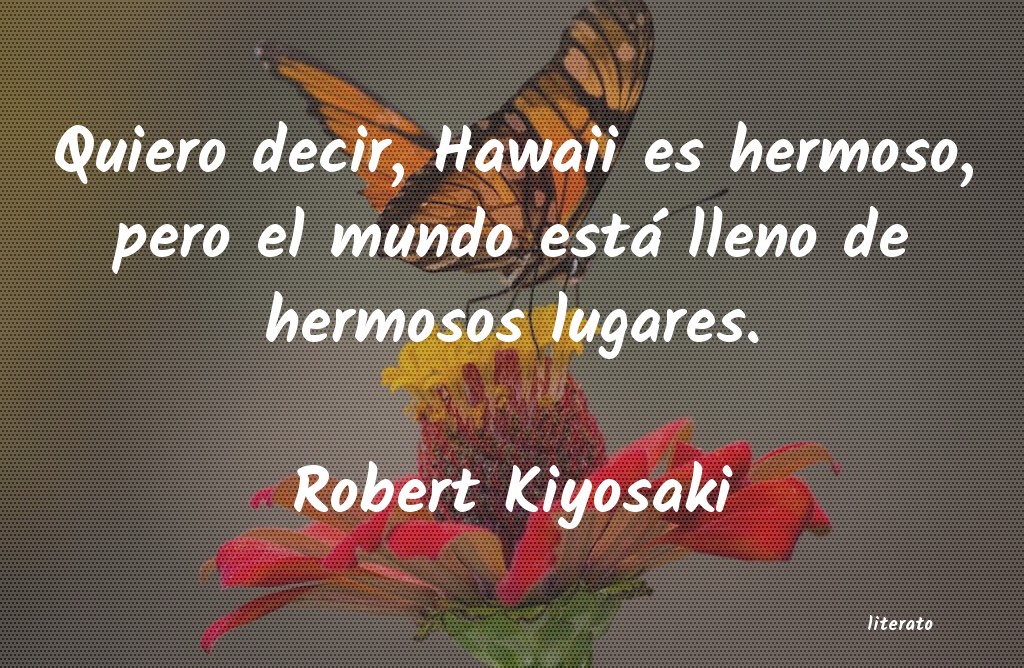 frases de Robert Kiyosaki