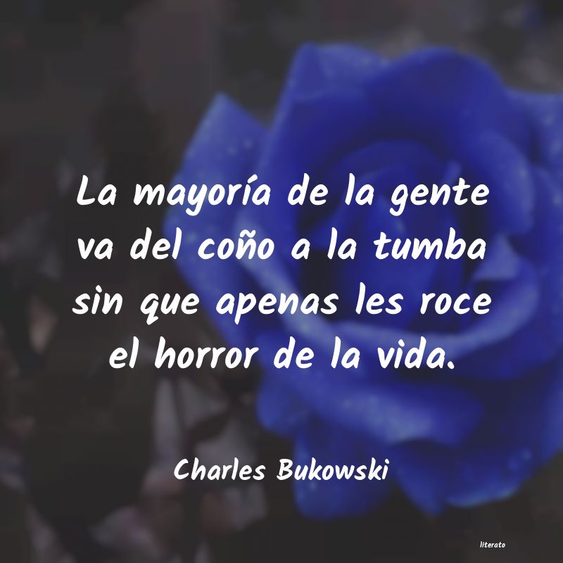 Frases de Charles Bukowski