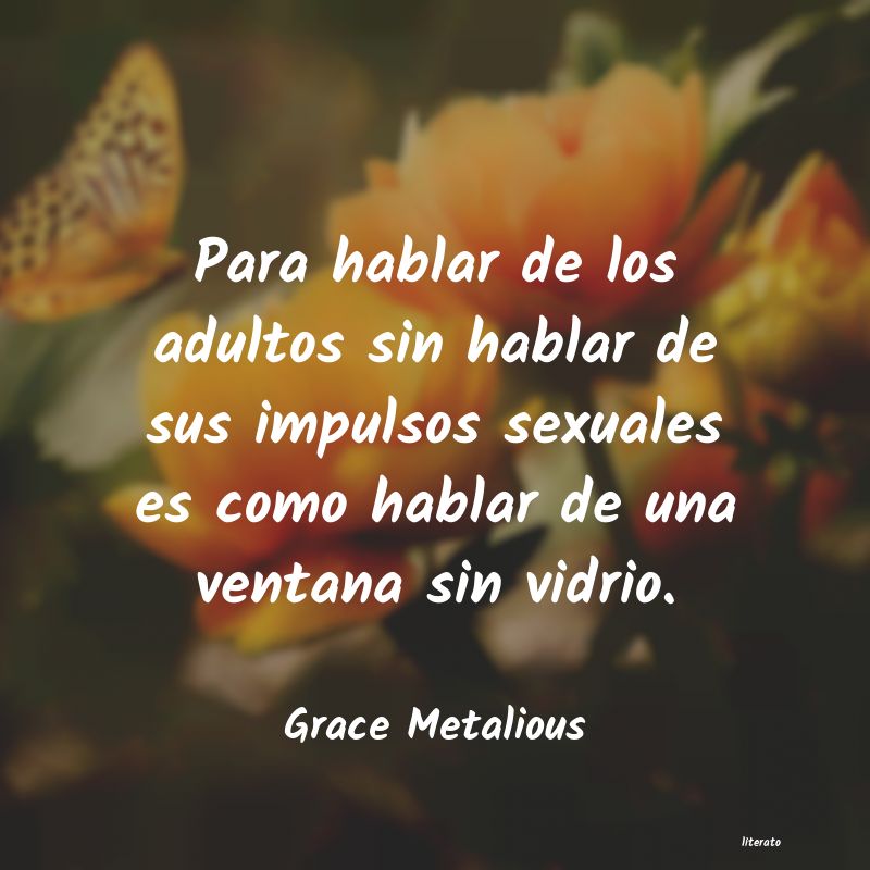 Frases de Grace Metalious