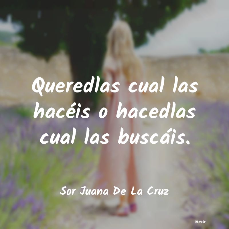 Frases de Sor Juana De La Cruz
