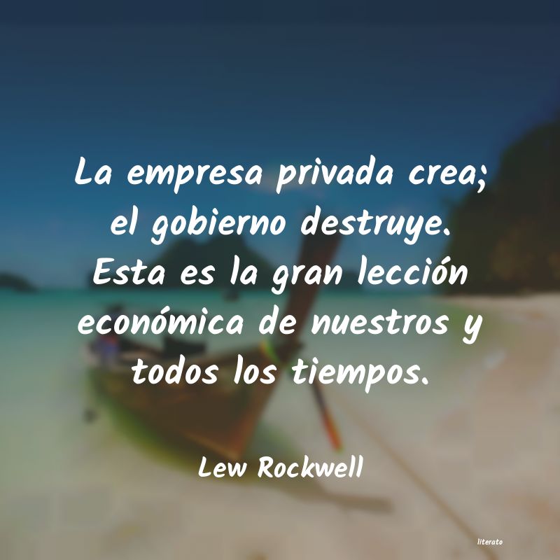 Frases de Lew Rockwell