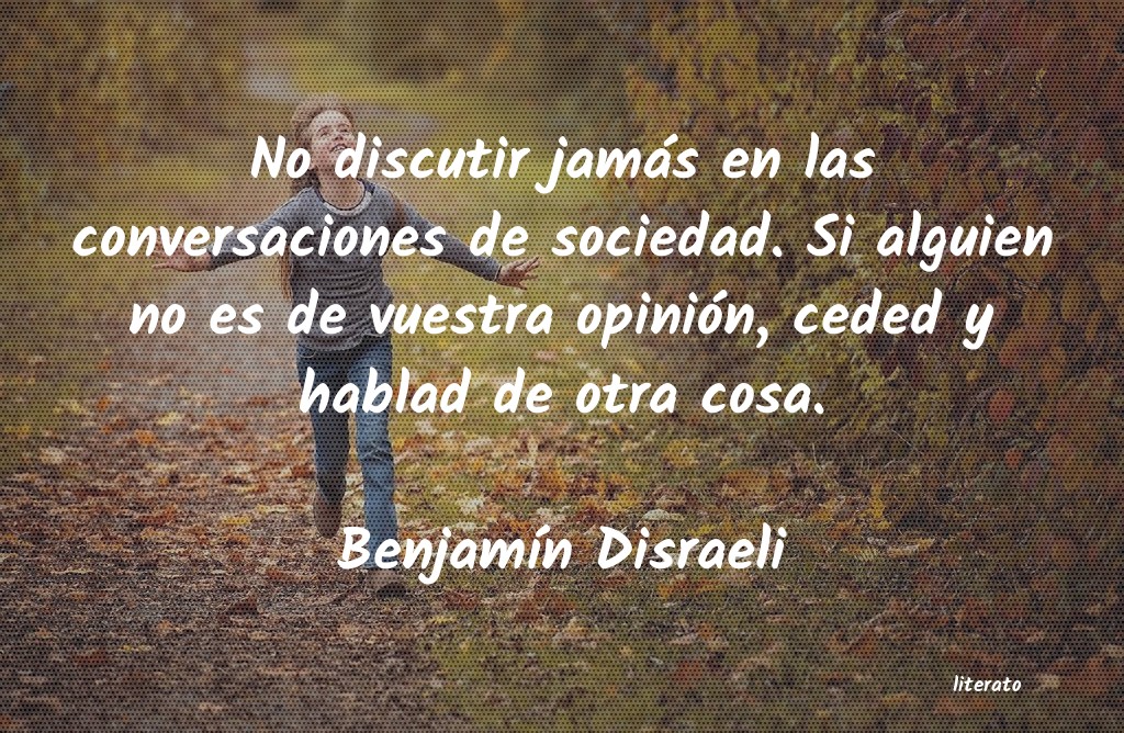 frases de BenjamÃn Disraeli