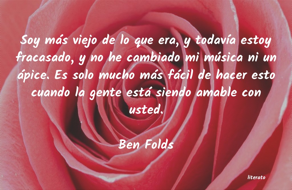 frases de Ben Folds