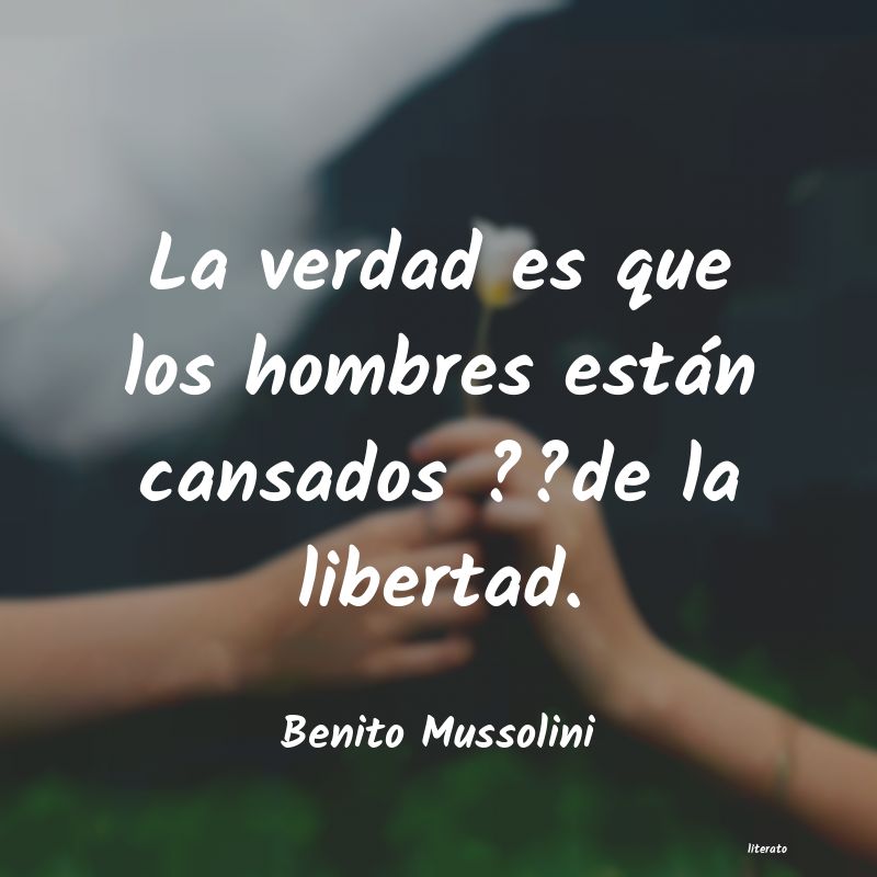 frases de Benito Mussolini