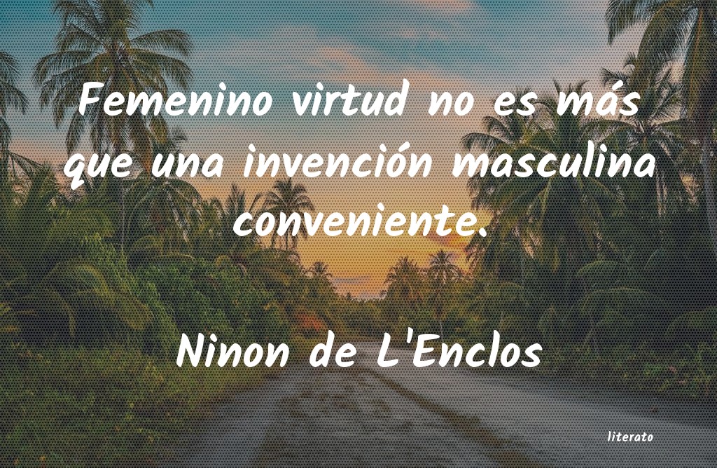 Frases de Ninon de L'Enclos