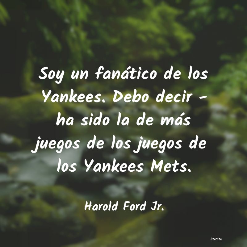 Frases de Harold Ford Jr.