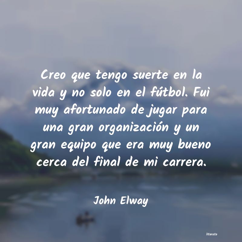 Frases de John Elway