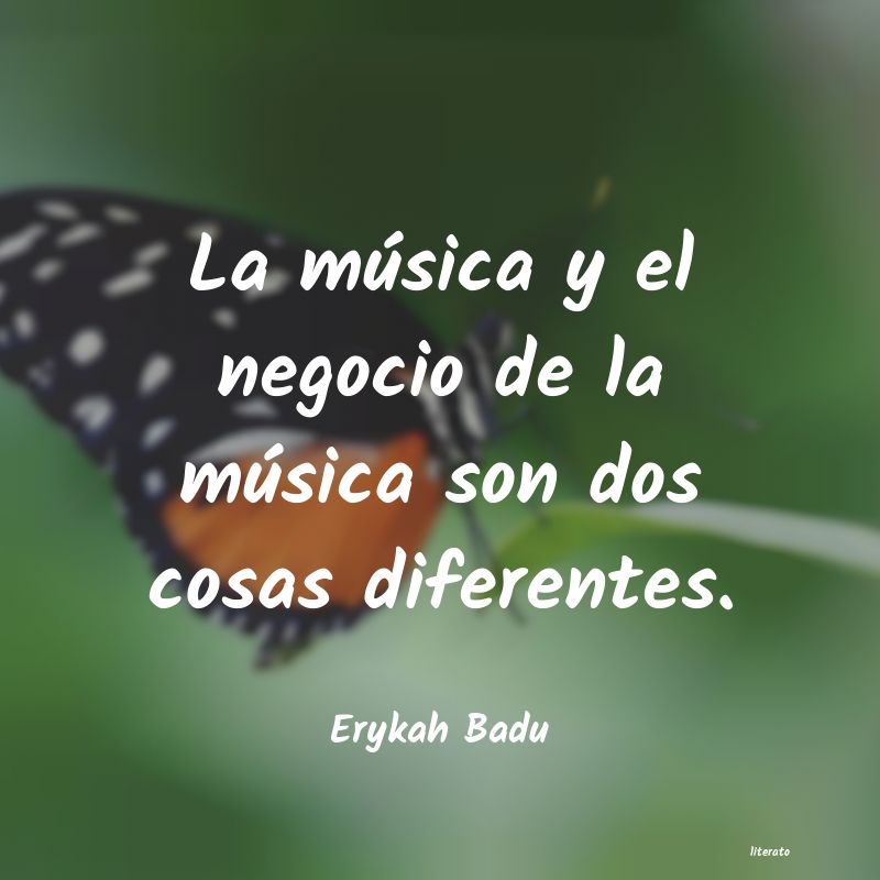 Frases de Erykah Badu