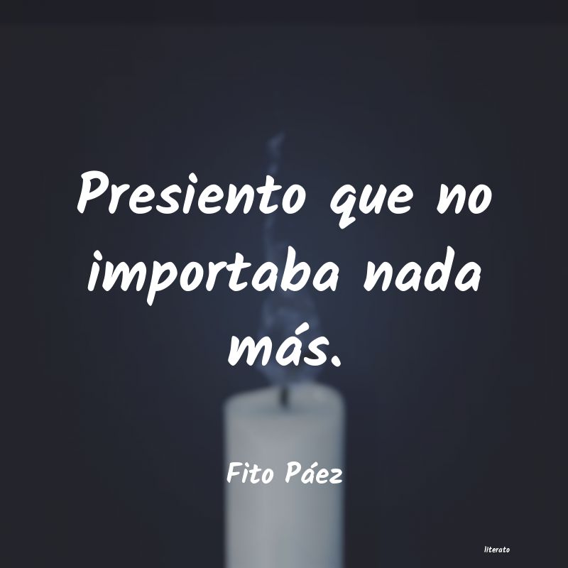 frases de Fito Páez