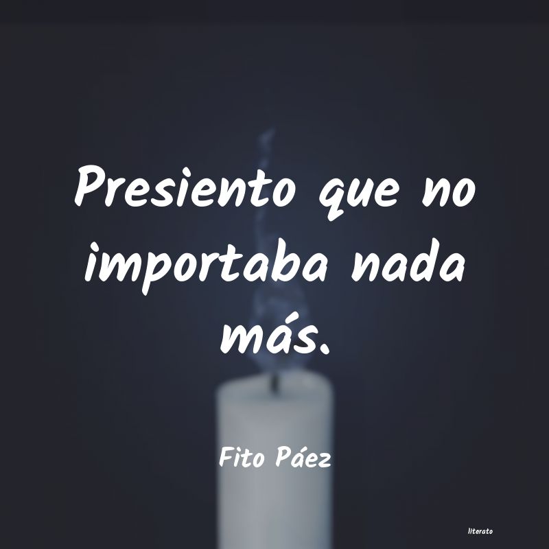 Frases de Fito Páez