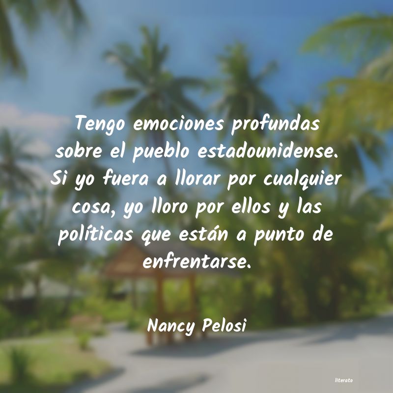 Frases de Nancy Pelosi