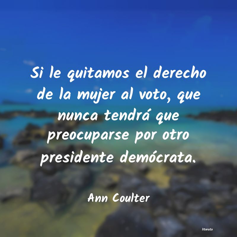 Frases de Ann Coulter