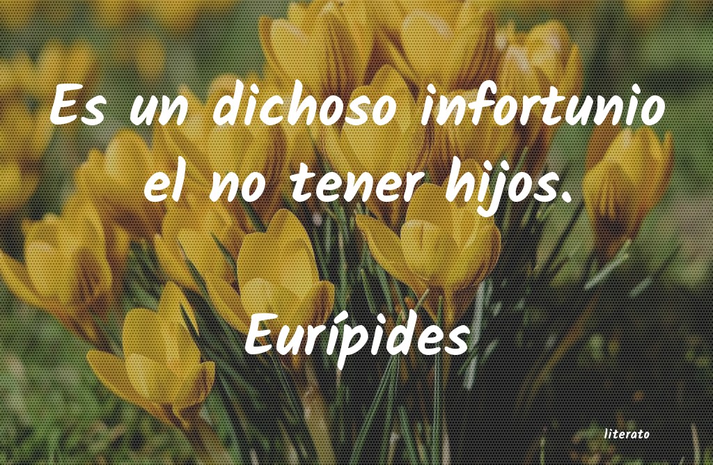 Frases de Eurípides