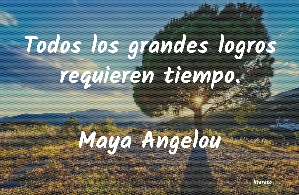 Frases de Maya Angelou