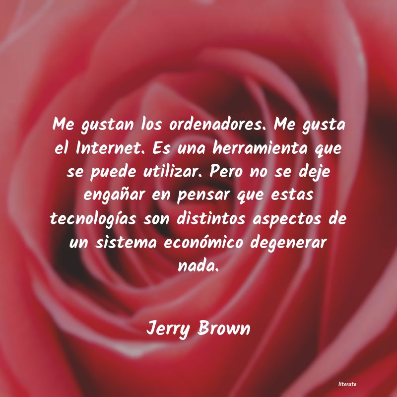 Frases de Jerry Brown