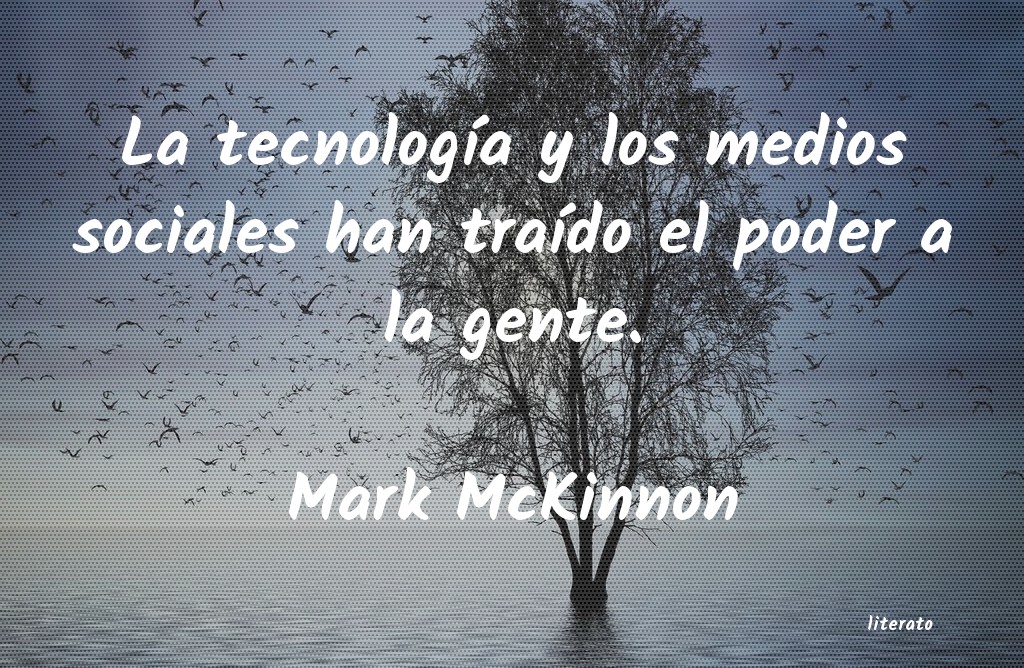 Frases de Mark McKinnon