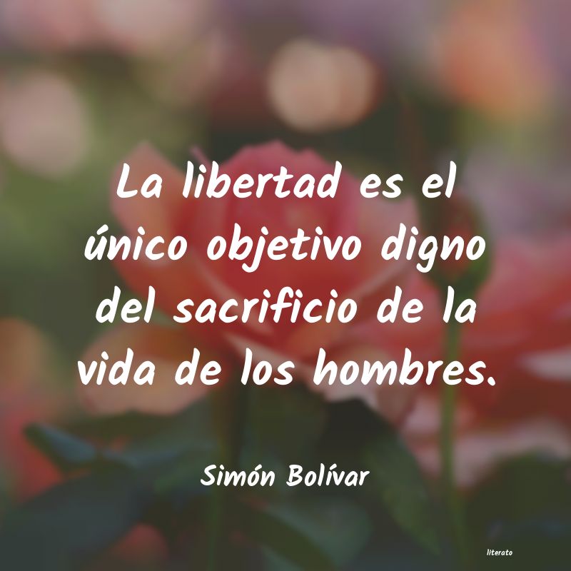 pensamientos de simon bolivar cortos