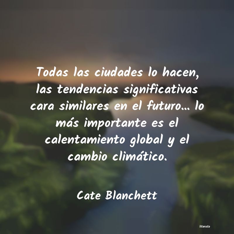 Frases de Cate Blanchett