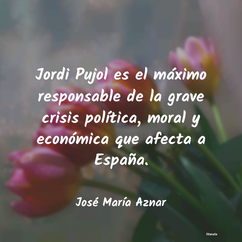 frases de José MarÃa Aznar