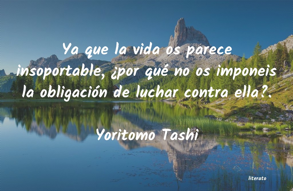frases de Yoritomo Tashi