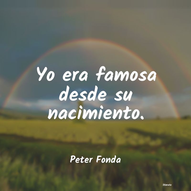 Frases de Peter Fonda
