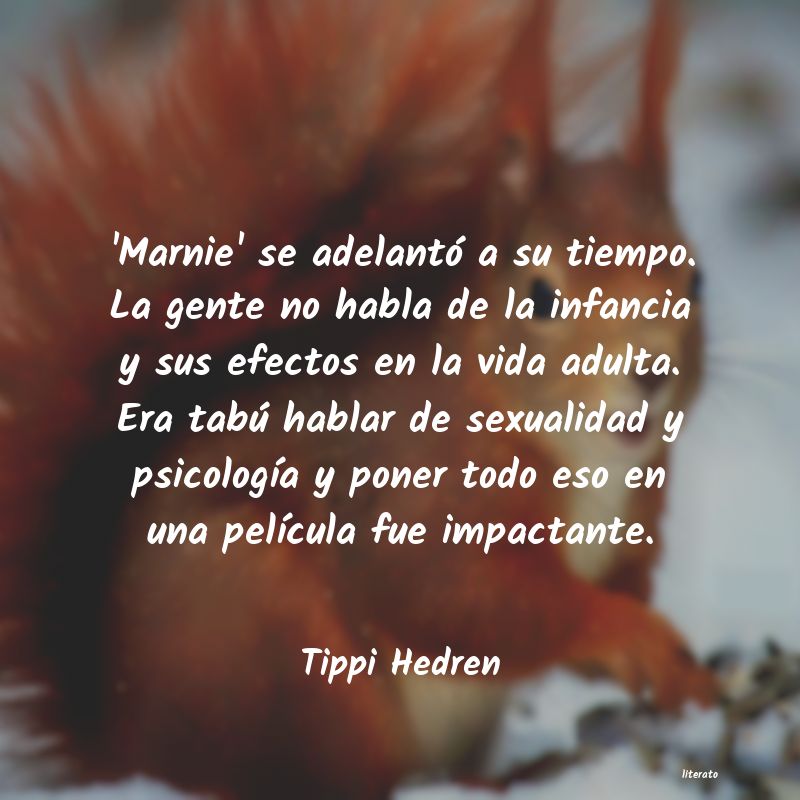 Frases de Tippi Hedren