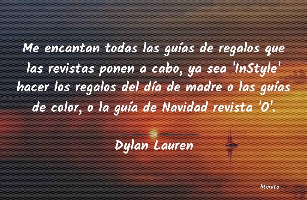 frases de Dylan Lauren