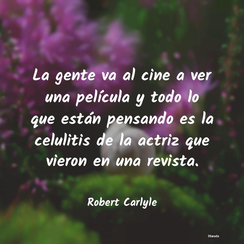Frases de Robert Carlyle