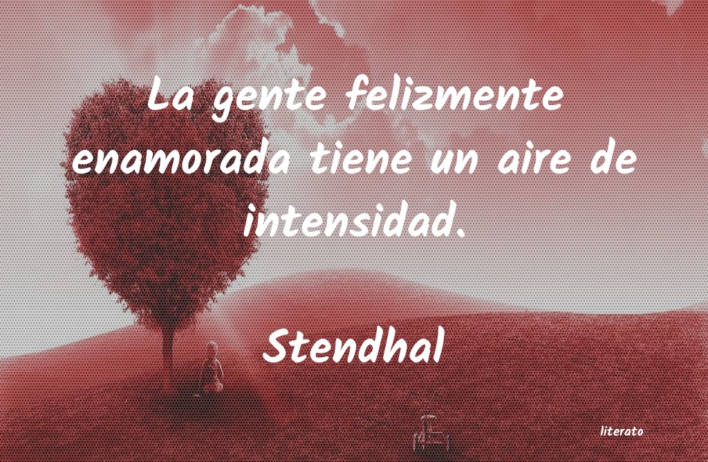 Frases de Stendhal