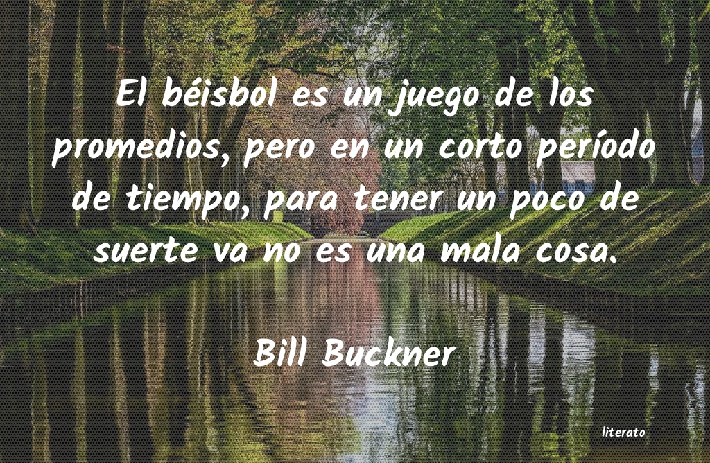 Frases de Bill Buckner