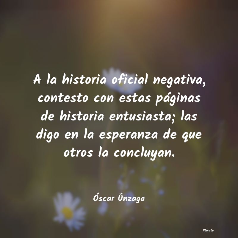 Frases de Óscar Únzaga