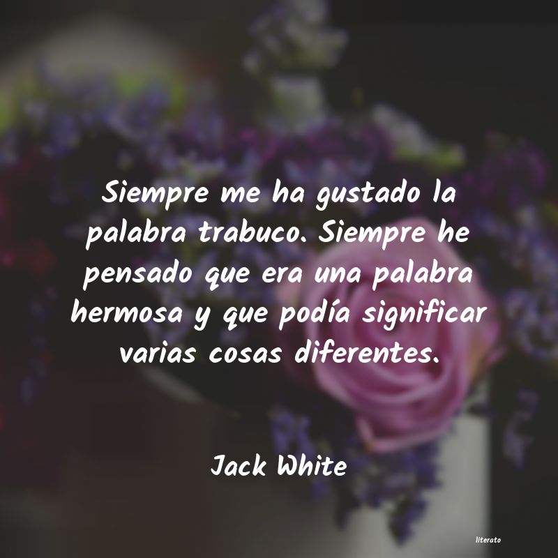 Frases de Jack White