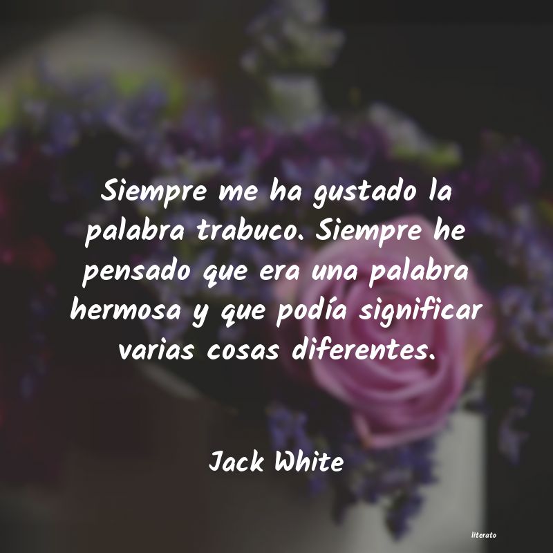 frases de Jack White