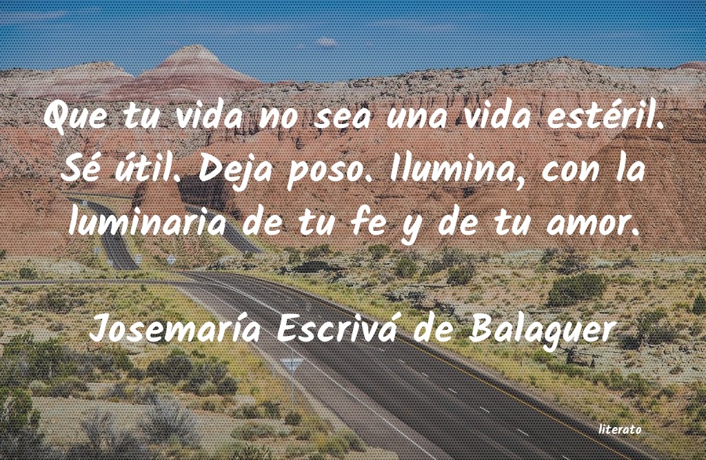 Frases de Josemaría Escrivá de Balaguer