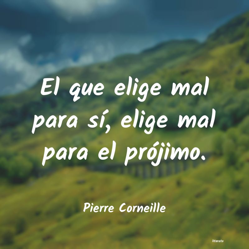 frases de Pierre Corneille