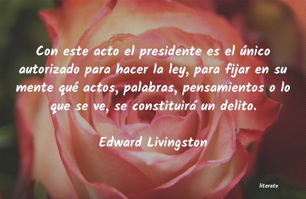 Frases de Edward Livingston