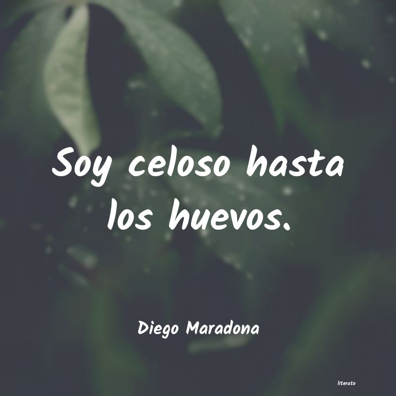 Frases de Diego Maradona