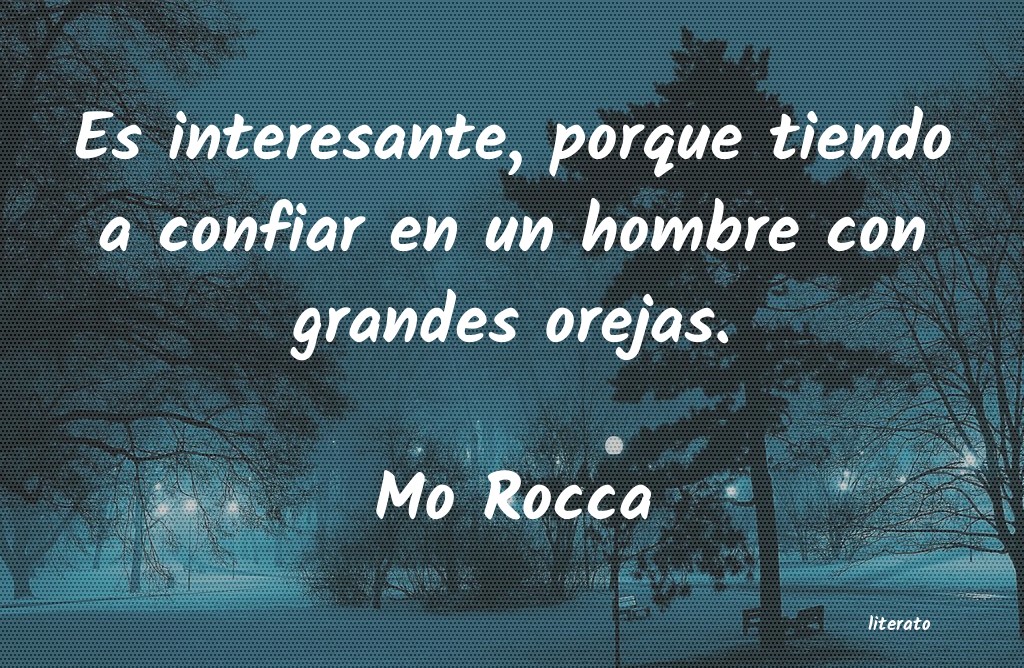 frases de Mo Rocca