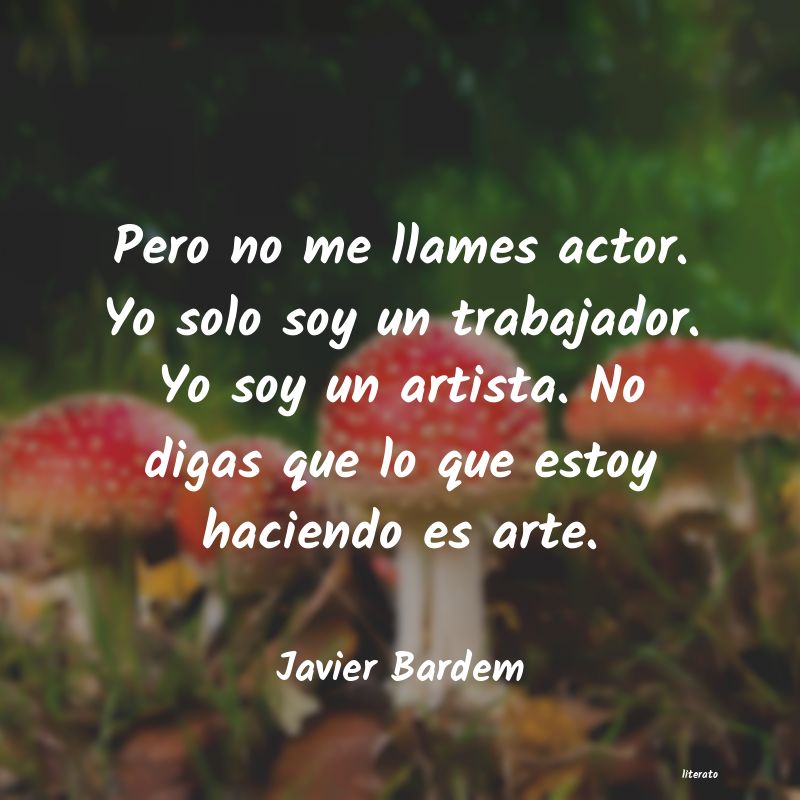 frases de Javier Bardem