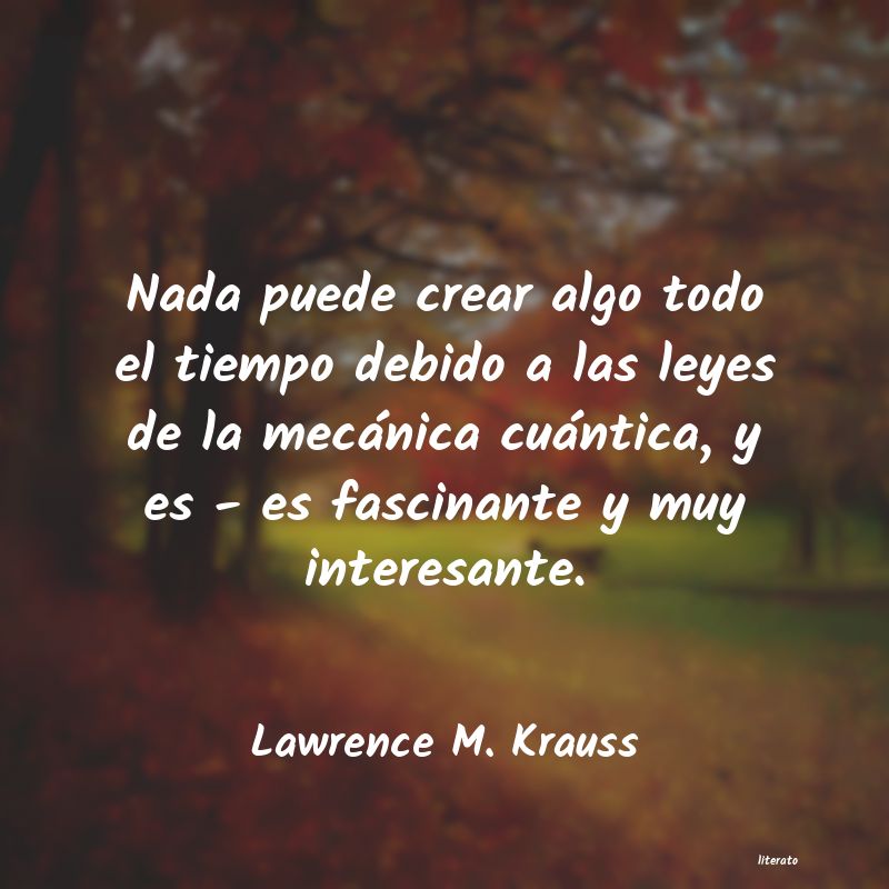 Frases de Lawrence M. Krauss