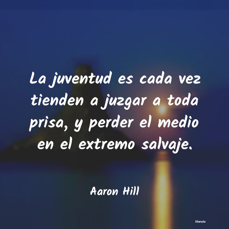 frases de Aaron Hill