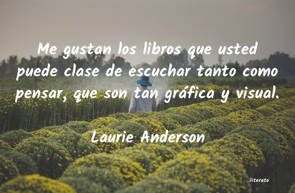 Frases de Laurie Anderson