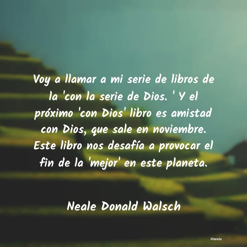 frases de Neale Donald Walsch